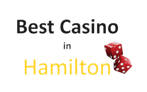 Best Casino in Hamilton